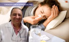 ALERTA: DR. LUIZ ROBERTO fala sobre os cuidados com as ‘Doenças do Frio’