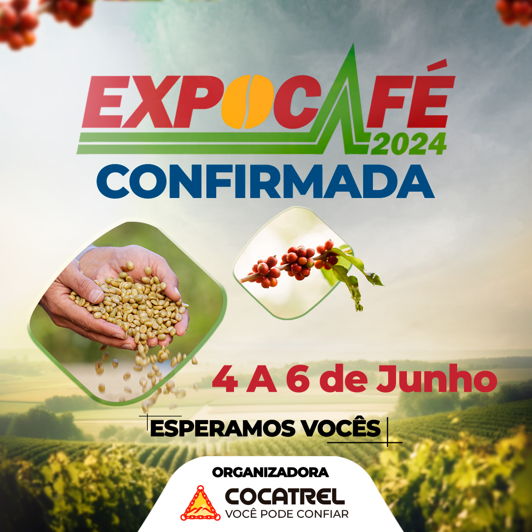 Cocatrel volta a organizar a Expocafé, que será realizada entre os dias 4 e 6 de junho de 2024
