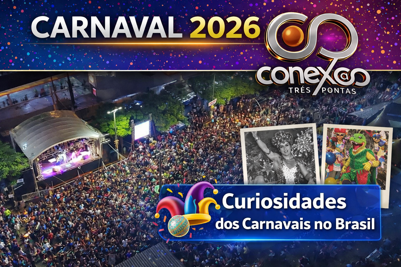 ESPECIAL: CURIOSIDADES, FATOS ENGRAÇADOS E HISTÓRICOS SOBRE O CARNAVAL NO BRASIL