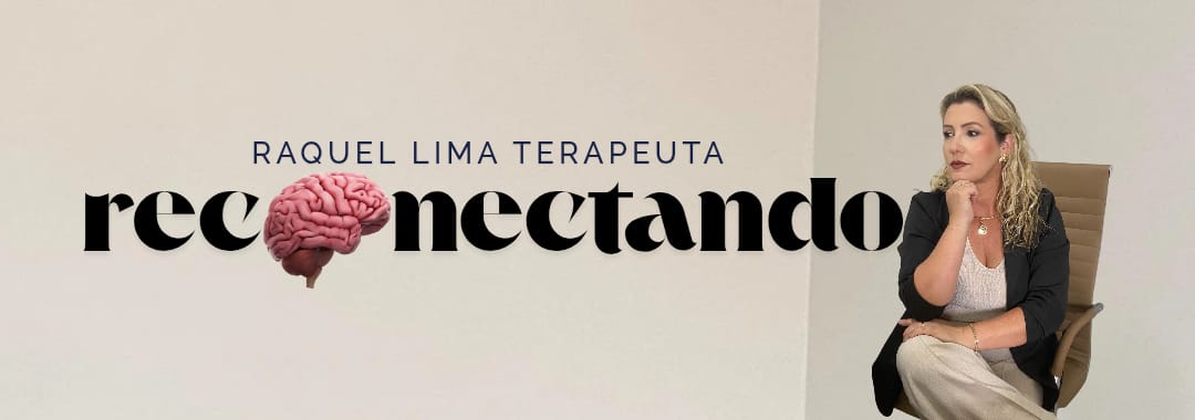 RECONECTANDO: “Abuso sexual na infância e suas consequências na vida adulta” – Por Raquel Lima – Terapeuta